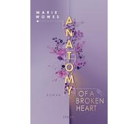 Marie Wowes Anatomy of a Broken Heart: Roman Für Fans von Grey's (Tapa blanda)