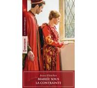 Mariée Sous La Contrainte (ebook)