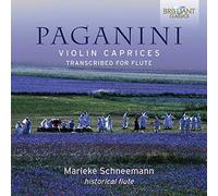 PAGANINI: Violin Caprices, Transcribed for flute [CD de audio] Marieke Schneemann and Paganini