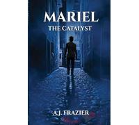 Mariel: The Catalyst: 2