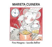 Marieta cuinera: 13 (La Rata Marieta)