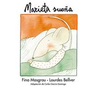 Marieta sueña: 5 (La rata Marieta)