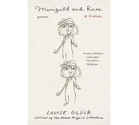 Marigold and Rose: A Fiction