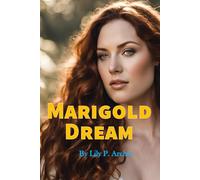 Marigold Dream: Mari and James (The Riders)
