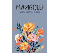 Marigold, warmth creativity passion: Lined Notebook, Floral Birth Month Journal, 6×9 Paperback, 120 Pages, October Flower Gift