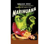 Marihuana A Drug-Crazed Killer at Large