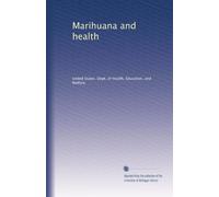 Marihuana and health