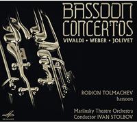 Mariinsky Theatre Orchestra Stolbov, Ivan Tolmachev, Rodion - Bassoon Concertos / Tolmachev