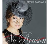 Mariko Takahashi - No Reason-Otoko Gokoro [CD+DVD [Import]