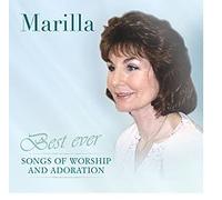 Marilla Ness - Best Ever Songs of Worship and Adoration 2012 CD