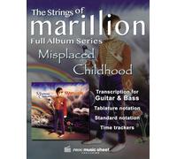 Marillion - MISPLACED CHILDHOOD: High quality transcription music sheet with Tablature - For Bass & Guitar (The Strings of Marillion)