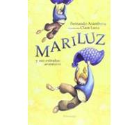 Mariluz y sus extrañas aventuras