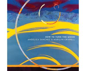 Marilyn Crispell How to Turn the Moon w/ Angelica Sanchez (CD) (Importación USA)