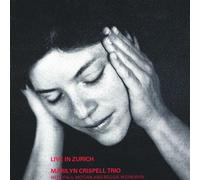 Marilyn Crispell Trio - Live in Zurich