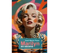 Marilyn en escena: Dos monólogos y los Epitafios