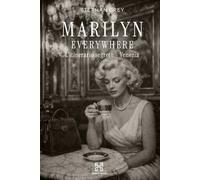 Marilyn Everywhere: L'itinerario segreto - Venezia (Hanse Media - Press Series)