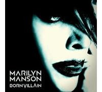 Marilyn Manson - Born Villain