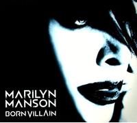 Marilyn Manson - Born Villain