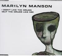Marilyn Manson - I Don't Like Drugs