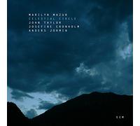 Marilyn Mazur - Josefine Cronholm - John Taylor - Anders Jormin - Celestial Circle