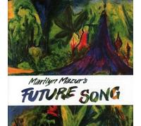 Marilyn Mazur S Future Song - Future Song