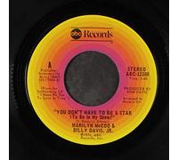 MARILYN MCCOO & BILL DAVIS, JR. - you don't have to be a star / we've got to get it on again 45 rpm single