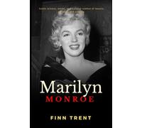 Marilyn Monroe: A Life of Passion and Lasting Impact Through Film - A Fan’s Account