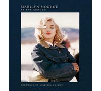 Marilyn Monroe: By Eve Arnold (The Marilyn Monroe Collection)