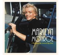 Marilyn Monroe I Wanna Be Loved By You (Vinyl) 12" Album (Importación USA)