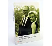 Marilyn Monroe y Arthur Miller: 21 (PERSONALIA)