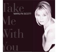 Marilyn Scott - Take Me With You