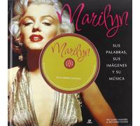 Marilyn: Sus Palabras sus Imágenes y su Música (Grandes Obras)