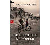 Marilyn Yalom Cornelia Holfe Die Unschuld der Opfer: Kindheit im (Tapa blanda)