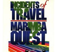 Marimba Quest - Incidents of Travel