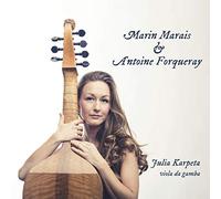 Marin Marais & Antoine Forqueray