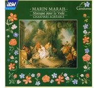 Marin Marais: 'Musique pour la Viole' Suites & Caprice by Marais