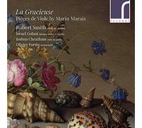 Marin Marais : Pièces de viole. Smith, Golani, Cheatham, Fortin.