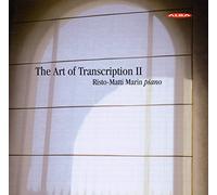 Marin, Risto-Matti - The Art of Transcription II - Piano