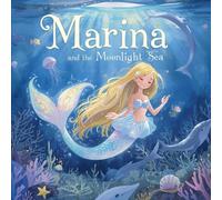 Marina and the Moonlight Sea