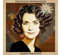Marina Baranova Marina Baranova: The Star of Mendelssohn (CD) (Importación USA)