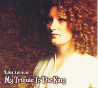 Marina Martensson - My Tribute to the King