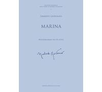 Marina. Melodramma in un atto. Editio Princeps, tutti i diritti riservati/all Rights reserved (Edizione Nazionale delle Opere di Umberto Giordano)