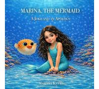 Marina, the Mermaid - A Joke and an Apology (Marina, the mermaid - An ocean full of friends)