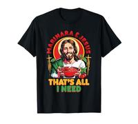 Marinara & Jesus That's All I Need Camiseta