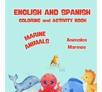 Marine Animals Coloring and Activity Book (Cucú Coloring Books - English and Spanish - Cute Animals)