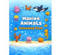 Marine Animals Coloring Book for Toddlers Ages 2-6: Big & Easy Ocean Animals with Bold Lines - Includes Simple and Progressive Designs
