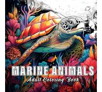Marine animals: Colouring books for adults with 60 sketches of marine animals. (Nature Essence)