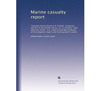 Marine casualty report: Tankship Puerto Rican O.N 535000, explosion and fire in the Pacific Ocean, on 31 October 1984 with loss of life : U.S. Coast ... Investigation report and Commandant's action