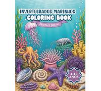 Marine Invertebrates - Livro de Colorir: A Impressionante da Vida Marinha e Criaturas do Oceano Profundo (Amigos do Oceano)