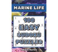 Marine Life 100 Easy Sudoku Puzzles: A Relaxing Ocean Themed Puzzle Collection for Beginners